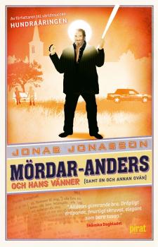 HundraåriJonas Jonasson - Mördar Anders Och Hans Vänner - 2016, NEW paperback Swedishngen - Jonas Jonasson
